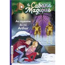 Cabane Magique Au Royaume Du Roi Arthur Tome 24 La Cabane Magique Mary Pope Osborne Philippe Masson Poche Achat Livre Ou Ebook Fnac