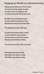 Stopping By Woods On A Snowy Evening Poem By Robert Frost Poem Hunter Robert Frost Poems Famous Poems Poetry Words
