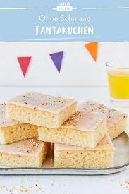Fantakuchen Ohne Schmand Die Besten Backrezepte Mit Gelinggarantie Rezept Kuchen Rezepte Einfach Fantakuchen Kuchen Und Torten Rezepte