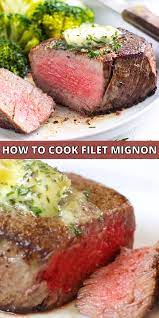 How To Cook The Best Filet Mignon Das Best Filet Mignon Rezept Wird In Ihrer Gusseisernen Pfanne Gekoc Rindfleischgerichte Filet Mignon Filet Mignon Rezepte