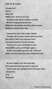 Life In A Love Poem By Robert Browning Poem Hunter Poems Romantic Love Poems Love Poems