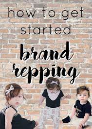 How To Get Started Brand Repping Graceful Mommy Brand Rep Photos Brand Rep Search Brand Enthusiast