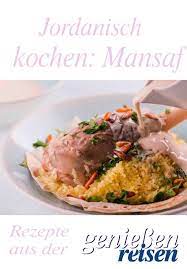 Mansaf Jordanische Kuche Geniessen Und Reisen Rezept Rezepte Fleisch Gerichte Einfache Gerichte