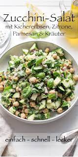 Zucchini Salat Mit Kichererbsen Zitrone Und Parmesan Elle Republic Rezept Leckere Salate Salat Rezepte Vegan Zucchinisalat