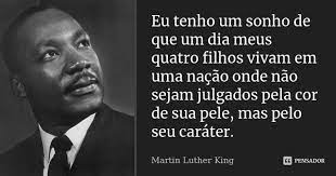 Eu Tenho Um Sonho De Que Um Dia Meus Martin Luther King