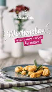 Rezepte Mit Saisonalen Zutaten Im Oktober Sevencooks Rezepte Einfache Gerichte Essen