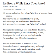 It S Been A While Since They Aked Yehuda Amichai Poetry Foundation Poetry Poems