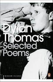 Amazing Author And Poet Dylan Thomas Poems Dylan Thomas Poems