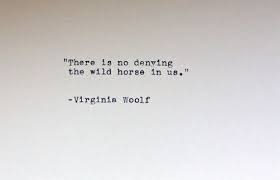 Virginia Woolf Quote Typed On A Vintage Typewriter By Inthisroom Virginia Woolf Quotes Quotes Pretty Words