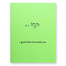 Gravity Equation Valentine Card Newton S Law Of Gravity Love Card Physics Math Nerd Geek Friendship Card Valentines Cards Love Cards Funny Birthday Cards