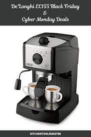 Delonhgi Ec155 Black Friday And Cyber Monday Deals Home Espresso Machine Automatic Espresso Machine Best Espresso Machine