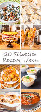 20 Silvester Rezept Ideen Lecker Macht Laune Silvester Rezepte Silvester Essen Rezepte