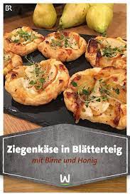 Wir In Bayern Rezepte Ziegenkase In Blatterteig Und Rote Bete Tartelettes Br De Rezepte Teig Ziegenkase