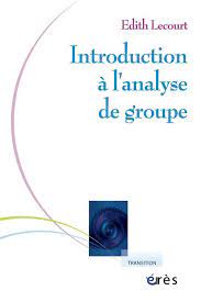 Introduction A L Analyse De Groupe Edith Lecourt Eres Ebook Epub Librairies Autrement