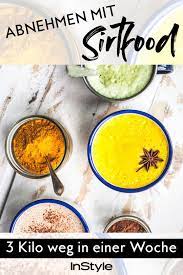 Abnehmen Mit Sirtfood Mit Der Trend Diat Verlierst Du 3 Kilo In Einer Woche Abnehmen Ernahrung Und Diat Diat