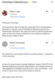 Check out new themes, send gifs, find every photo you've ever sent or received, and search your account faster than ever. Chomsky Response About Sam Harris Palestine Claims Found On Twitter Chomsky