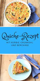 Grunkohl Kurbis Quiche Mit Bergkase Breifreibaby Rezept Rezepte Grunkohl Quiche