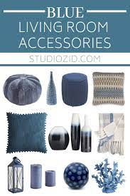 Blue Living Room Accessories Blue Living Room Blue Living Room Decor Living Room Accessories