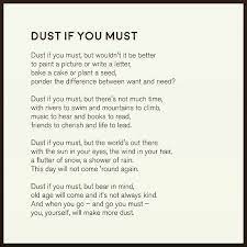 A Great Poem On How To Live Life Dust If You Must By Rose Milligan Worldpoetryday Dust If You Must Uncommon Words Rare Words