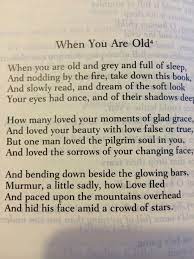 When You Are Old By Yeats Poems Words Poetry