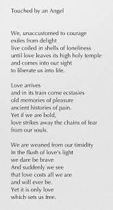 Touched By An Angel Maya Angelou T 3 3 This Is So True I Feel It To My Bones For The First Time Most Beautiful Love Poems Love Poems Maya Angelou Poems