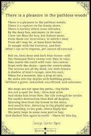 There Is Pleasure In The Pathless Woods Lord Byron Poetry Words Writing Poetry Byron Poetry