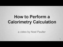 How To Complete A Calorimetry Calculation Mr Pauller Youtube Mr Videos Cards Against Humanity