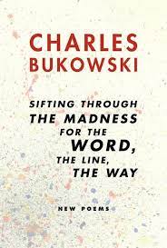 So You Want To Be A Writer Bukowski Debunks The Tortured Genius Myth Of Creativity Bukowski Charles Bukowski Words