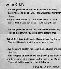 Ashes Of Life Poem By Edna St Vincent Millay Poem Hunter Poems About Life Trust Poems Poems