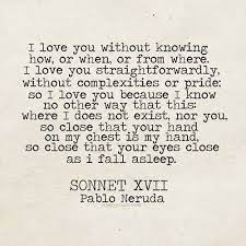Plush Palate I Love You Without Knowing How Words Quotes Pablo Neruda