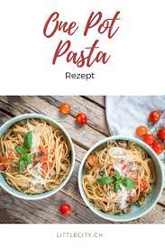 One Pot Pasta Das Schnelle Und Leckere Spaghetti Rezept Aus Einem Topf Onepotpasta Pasta Rezept Rezepte Spaghetti Rezepte Lebensmittel Essen