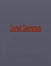Surat Sanggup Ppt Surat Sanggup 1 Pengertian Surat Kesanggupan Tanpa Syarat Yg Ditanda Tangani Oleh Pihak Yang Mengeluarkan Surat Itu Untuk Membayar Course Hero