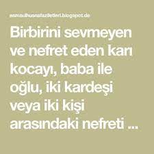 Birbirini Sevmeyen Ve Nefret Eden Kari Kocayi Baba Ile Oglu Iki Kardesi Veya Iki Kisi Arasindaki Nefreti Muhabbete Dondurmek Isters Babalar Dualar Sifa Duasi