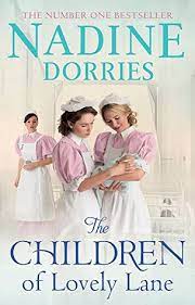 Showing results by author nadine dorries in all categories. The Children Of Lovely Lane Lovely Lane 2 By Nadine Dorries