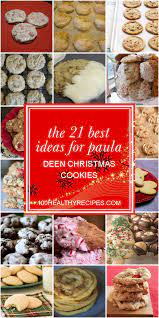 Paula deen shares her favorite christmas memories and recipes with good housekeeping. The 21 Best Ideas For Paula Deen Christmas Cookies Best Diet And Healthy Recipes Ever Recipes Collection
