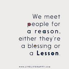 We Meet People For A Reason Live Life Happy People Quotes Truths Reason Quotes Someone New Quotes