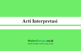 Apa itu persepsi • persepsi adalah • apa itu net • apa itu konsep persepsi • apa itu interpretasi dan persepsi. Arti Interpretasi Dalam Bahasa Indonesia Pengertian Tujuan