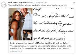 She has pledged to give any damages from over five pages, the meghan markle pours out her heart to her father in a letter she wrote in august. Mad About Meghan Please Stop Lying Please Stop Creating Pain Thomas Markle Releases Private Letter From Meghan
