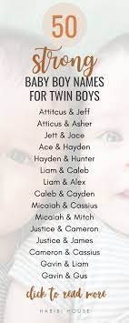 50 Plus Strong Baby Boy Names For Twins Boy Names Baby Boy Names Twin Baby Boys