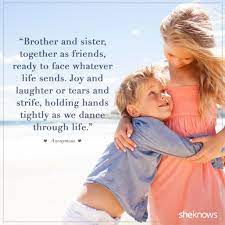 20 Sweet Quotes About Siblings And Their Lifelong Bond Sibling Quotes Brother Quotes Awesome Sister Quotes