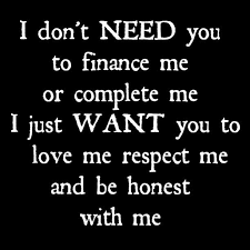 I Want You I Don T Need You I Dont Need You Me Quotes Funny Quotes