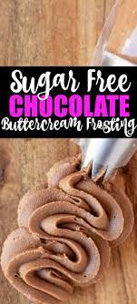 This Low Carb Chocolate Buttercream Is The Perfect Sugar Free Chocolate Frosting Sugar Free Chocolate Sugar Free Frosting Sugar Free Chocolate Frosting Recipe