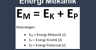 Energi Mekanik Pengertian Rumus Contoh Soal Lengkap Fisika