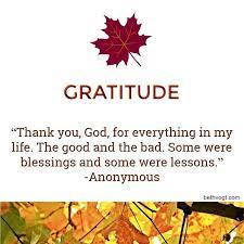 Thank You God For Everything In My Life The Good And The Bad Some Were Blessings And Some Were Lessons Pastor Quotes Gratitude Quotes Life