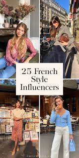 25 Effortlessly Chic French Style Influencers To Follow On Instagram French Style Influencers Fashion Parisian Outfits French Women Style
