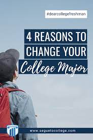 4 Reasons To Change Your College Major College Majors College College Classes