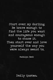 Start Over Starting Over Quotes Over It Quotes Daily Quotes