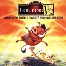 This is clearly the best video sequel that the mouse house has produced to date. The Lion King 1 1 2 Soundtrack Lyrics