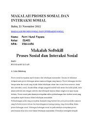Hendaknya kita dapat menerapkannya dalam kehidupan. Makalah Proses Sosial Dan Interaksi Sosial Docx