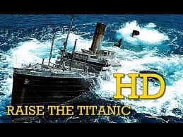 Raise the titanic became one of 1980's most notorious bombs, earning an abysmal $7 million in the u.s. Raise The Titanic 1980 Full Movie Hd Youtube